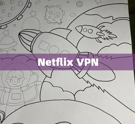Netflix VPN Netflix VPN
